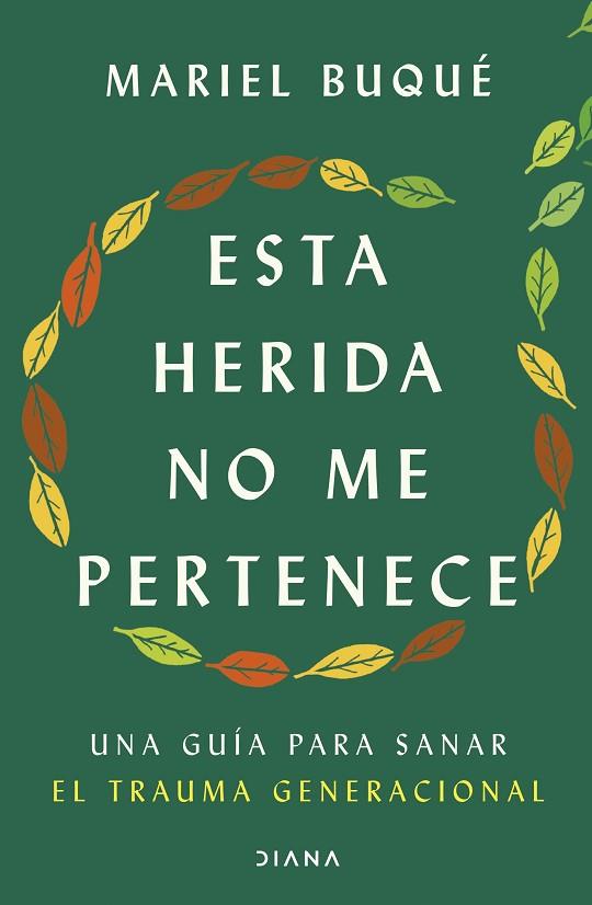 ESTA HERIDA NO ME PERTENECE | 9788411192347 | DRA. MARIEL BUQUÉ | Llibres Parcir | Llibreria Parcir | Llibreria online de Manresa | Comprar llibres en català i castellà online
