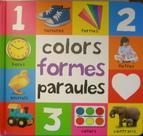 COLORS FORMES PARAULES | 9788448827786 | Llibres Parcir | Llibreria Parcir | Llibreria online de Manresa | Comprar llibres en català i castellà online