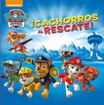 PATRULLA CANINA : CACHORROS AL RESCATE (PAW PATROL) PERSONATGES : GOSSOS | 9788448844042 | NICKELODEON | Llibres Parcir | Llibreria Parcir | Llibreria online de Manresa | Comprar llibres en català i castellà online