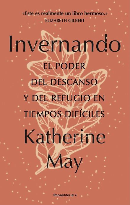 INVERNANDO. EL PODER DEL DESCANSO Y DEL REFUGIO EN TIEMPOS DIFÍCILES | 9788418557491 | MAY, KATHERINE | Llibres Parcir | Librería Parcir | Librería online de Manresa | Comprar libros en catalán y castellano online