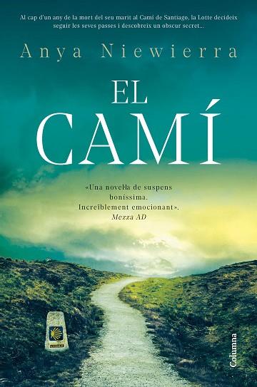 EL CAMÍ | 9788466432603 | NIEWIERRA, ANYA | Llibres Parcir | Librería Parcir | Librería online de Manresa | Comprar libros en catalán y castellano online