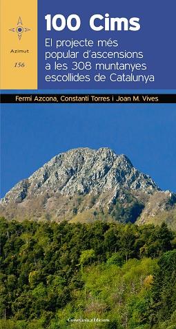 100 CIMS | 9788490347966 | AZCONA VILATOBÀ, FERMÍ/TORRES BOSCH, CONSTANTÍ/VIVES TEIXIDÓ, JOAN MARIA | Llibres Parcir | Llibreria Parcir | Llibreria online de Manresa | Comprar llibres en català i castellà online
