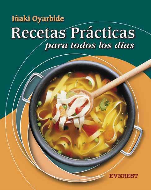 RECETAS PRACTICAS PARA TODOS LOS DIAS | 9788424184742 | OYARBIDE | Llibres Parcir | Librería Parcir | Librería online de Manresa | Comprar libros en catalán y castellano online