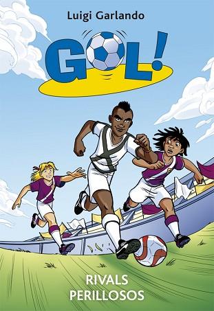 GOL 38. RIVALS PERILLOSOS | 9788424658205 | GARLANDO, LUIGI | Llibres Parcir | Librería Parcir | Librería online de Manresa | Comprar libros en catalán y castellano online