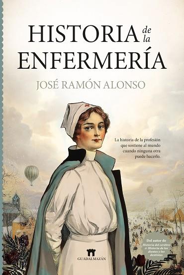 HISTORIA DE LA ENFERMERÍA | 9791387941093 | JOSÉ RAMÓN ALONSO | Llibres Parcir | Llibreria Parcir | Llibreria online de Manresa | Comprar llibres en català i castellà online