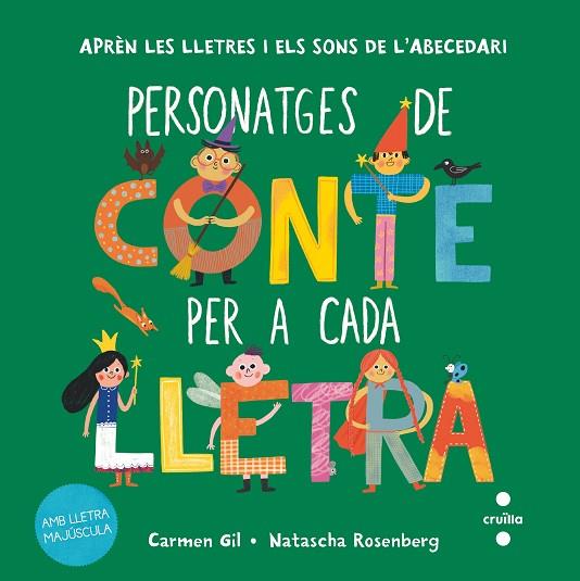 PERSONATGES DE CONTE PER A CADA LLETRA | 9788466159609 | GIL, CARMEN | Llibres Parcir | Llibreria Parcir | Llibreria online de Manresa | Comprar llibres en català i castellà online