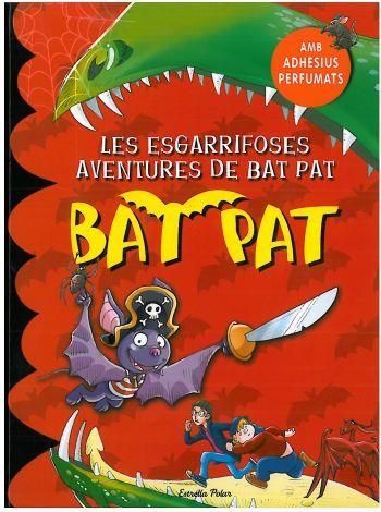 LES ESGARRIFOSES AVENTURES DE BAT PAT | 9788499320212 | Bat Pat | Llibres Parcir | Llibreria Parcir | Llibreria online de Manresa | Comprar llibres en català i castellà online