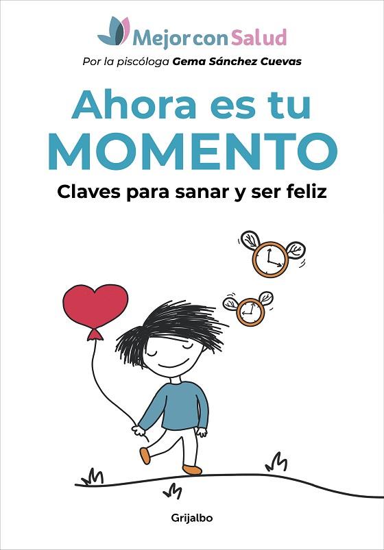 AHORA ES TU MOMENTO | 9788418055362 | MEJOR CON SALUD | Llibres Parcir | Llibreria Parcir | Llibreria online de Manresa | Comprar llibres en català i castellà online