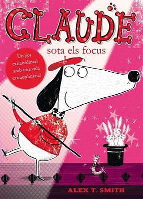 CLAUDE SOTA ELS FOCUS | 9788468312330 | SMITH, ALEX T. NACIONALIDAD: BRITANICO | Llibres Parcir | Librería Parcir | Librería online de Manresa | Comprar libros en catalán y castellano online