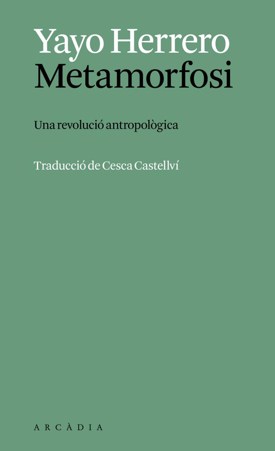 METAMORFOSI | 9788412999785 | HERRERO LOPEZ, YAYO | Llibres Parcir | Llibreria Parcir | Llibreria online de Manresa | Comprar llibres en català i castellà online