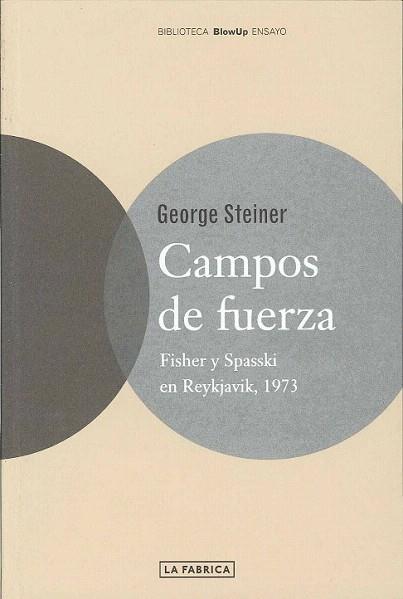 CAMPOS DE FUERZA | 9788495471918 | STEINER | Llibres Parcir | Librería Parcir | Librería online de Manresa | Comprar libros en catalán y castellano online