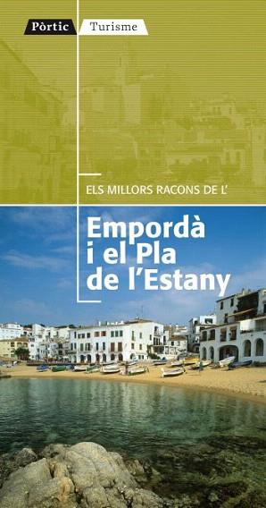 MILLORS RACONS DE L' EMPORDA I EL PLA DE L' ESTANY | 9788498091328 | PORTIC TURISME | Llibres Parcir | Llibreria Parcir | Llibreria online de Manresa | Comprar llibres en català i castellà online