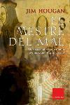 EL MESTRE DEL MAL una societat secreta mante el mes cruel r | 9788466406154 | HOUGAN JIM | Llibres Parcir | Llibreria Parcir | Llibreria online de Manresa | Comprar llibres en català i castellà online