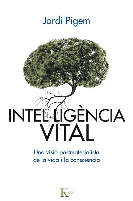 INTEL·LIGÈNCIA VITAL | 9788499885001 | PIGEM I PÉREZ, JORDI | Llibres Parcir | Llibreria Parcir | Llibreria online de Manresa | Comprar llibres en català i castellà online