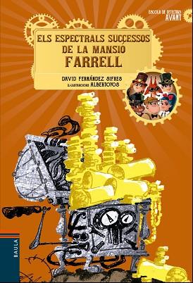 ELS ESPECTRALS SUCCESSOS DE LA MANSIÓ FARRELL | 9788447940172 | FERNÁNDEZ SIFRES, DAVID | Llibres Parcir | Librería Parcir | Librería online de Manresa | Comprar libros en catalán y castellano online