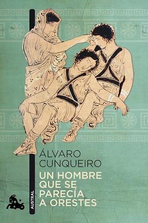 UN HOMBRE QUE SE PARECIA A ORESTES | 9788423345380 | ALVARO CUNQUEIRO | Llibres Parcir | Llibreria Parcir | Llibreria online de Manresa | Comprar llibres en català i castellà online