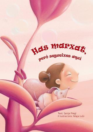 HAS MARXAT, PERÒ SEGUEIXES AQUÍ  ( TEMA DOL ) | 9788416648672 | PREGEL, SANJA | Llibres Parcir | Librería Parcir | Librería online de Manresa | Comprar libros en catalán y castellano online