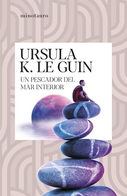 UN PESCADOR DEL MAR INTERIOR | 9788445020913 | LE GUIN, URSULA K. | Llibres Parcir | Librería Parcir | Librería online de Manresa | Comprar libros en catalán y castellano online