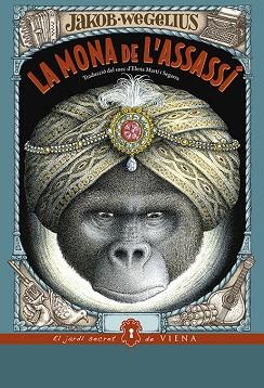 LA MONA DE L'ASSASSí | 9788483309551 | WEGELIUS, JAKOB | Llibres Parcir | Llibreria Parcir | Llibreria online de Manresa | Comprar llibres en català i castellà online