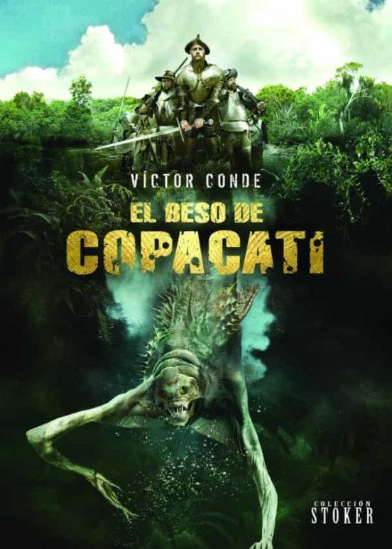 EL BESO DE COPACATI | 9788418510205 | VICTOR CONDE | Llibres Parcir | Librería Parcir | Librería online de Manresa | Comprar libros en catalán y castellano online