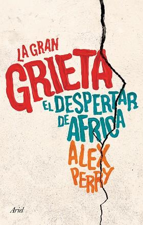 LA GRAN GRIETA | 9788434423312 | ALEX PERRY | Llibres Parcir | Librería Parcir | Librería online de Manresa | Comprar libros en catalán y castellano online