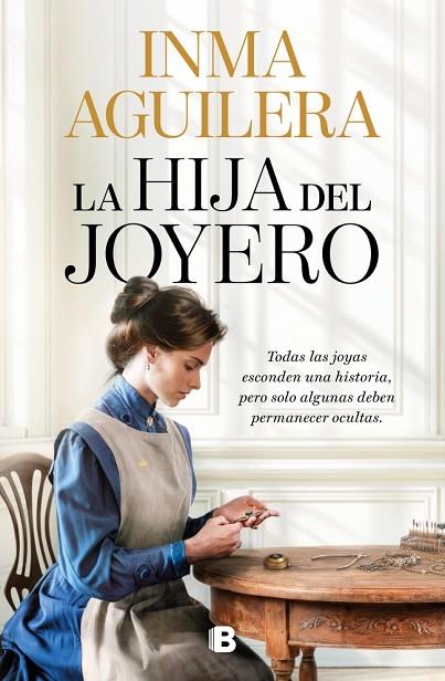 LA HIJA DEL JOYERO | 9788466685016 | AGUILERA, INMA | Llibres Parcir | Llibreria Parcir | Llibreria online de Manresa | Comprar llibres en català i castellà online