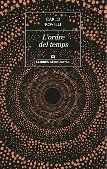 L'ORDRE DEL TEMPS | 9788433915580 | ROVELLI, CARLO | Llibres Parcir | Librería Parcir | Librería online de Manresa | Comprar libros en catalán y castellano online