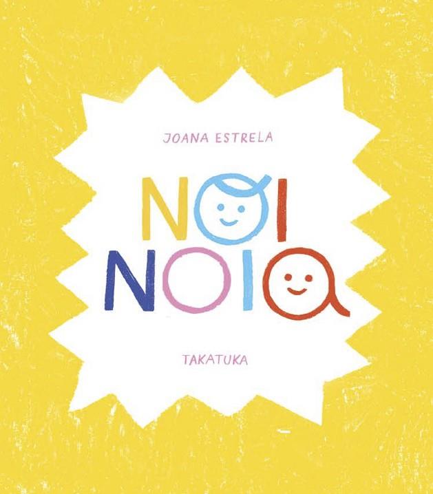 NOI, NOIA | 9788418821257 | ESTRELA, JOANA | Llibres Parcir | Llibreria Parcir | Llibreria online de Manresa | Comprar llibres en català i castellà online