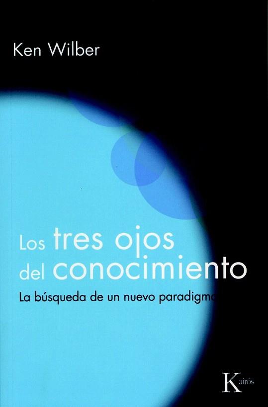 TRES OJOS CONOCIMIENTO | 9788472453234 | WILBER | Llibres Parcir | Llibreria Parcir | Llibreria online de Manresa | Comprar llibres en català i castellà online