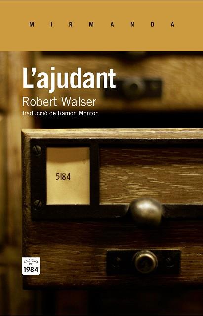 L'AJUDANT | 9788415835752 | WALSER, ROBERT | Llibres Parcir | Llibreria Parcir | Llibreria online de Manresa | Comprar llibres en català i castellà online