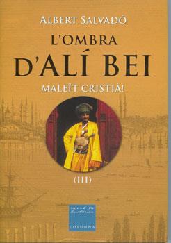 L OMBRA D ALI BEI MALEIT CRISTIA | 9788466404853 | SALVADO | Llibres Parcir | Librería Parcir | Librería online de Manresa | Comprar libros en catalán y castellano online