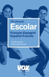 DICCIONARIO ESCOLAR FRANCAIS ESPAGNOL ESPAÐOL FRANCES | 9788471538512 | Llibres Parcir | Llibreria Parcir | Llibreria online de Manresa | Comprar llibres en català i castellà online