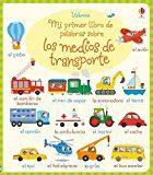 MEDIOS DE TRANSPORTE MI PRIMER LIBRO PAL | 9781474929998 | BATHIE HOLLY | Llibres Parcir | Llibreria Parcir | Llibreria online de Manresa | Comprar llibres en català i castellà online