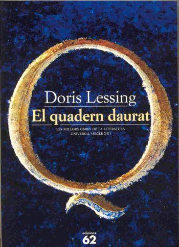 EL QUADERN DAURAT | 9788429748994 | DORIS LESSING | Llibres Parcir | Llibreria Parcir | Llibreria online de Manresa | Comprar llibres en català i castellà online