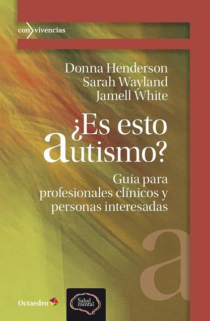 ¿ES ESTO AUTISMO? | 9788410282780 | HENDERSON, DONNA/WAYLAND, SARAH/WHITE, JAMELL | Llibres Parcir | Librería Parcir | Librería online de Manresa | Comprar libros en catalán y castellano online
