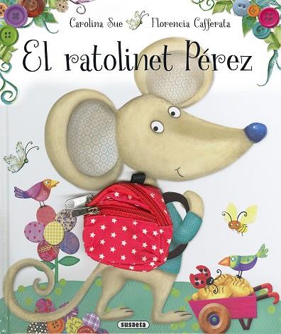 EL RATOLINET PÉREZ | 9788467795677 | SUE, CAROLINA | Llibres Parcir | Llibreria Parcir | Llibreria online de Manresa | Comprar llibres en català i castellà online