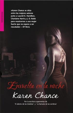 ENVUELTA EN LA NOCHE serie Cassie Palmer 3 | 9788498006438 | KAREN CHANCE | Llibres Parcir | Llibreria Parcir | Llibreria online de Manresa | Comprar llibres en català i castellà online