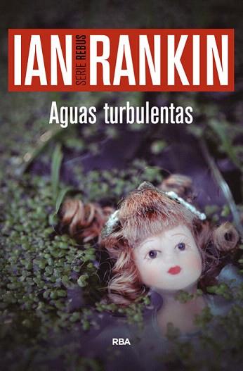 AGUAS TURBULENTAS | 9788490566558 | RANKIN , IAN | Llibres Parcir | Librería Parcir | Librería online de Manresa | Comprar libros en catalán y castellano online