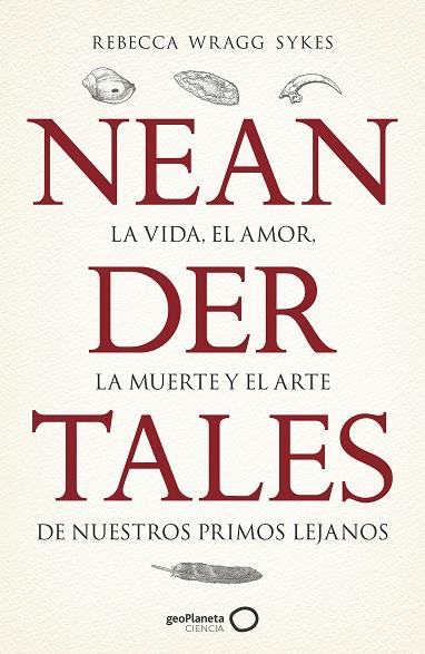 NEANDERTALES | 9788408246558 | WRAGG SYKES, REBECCA | Llibres Parcir | Llibreria Parcir | Llibreria online de Manresa | Comprar llibres en català i castellà online