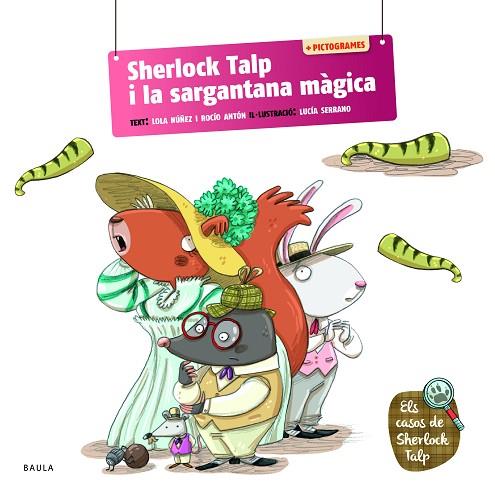 SHERLOCK TALP I LA SARGANTANA MÀGICA | 9788447957156 | ANTÓN BLANCO, ROCÍO/NÚÑEZ MADRID, DOLORES | Llibres Parcir | Llibreria Parcir | Llibreria online de Manresa | Comprar llibres en català i castellà online