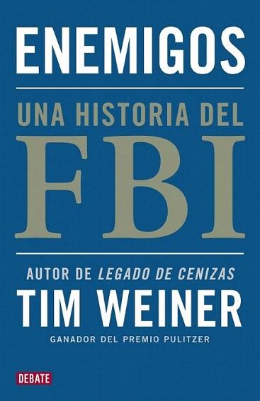 Enemigos | 9788499921495 | WEINER,TIM | Llibres Parcir | Librería Parcir | Librería online de Manresa | Comprar libros en catalán y castellano online