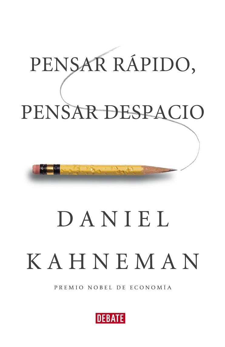 Pensar rápido, pensar despacio | 9788483068618 | KAHNEMAN,DANIEL | Llibres Parcir | Librería Parcir | Librería online de Manresa | Comprar libros en catalán y castellano online