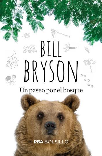 UN PASEO POR EL BOSQUE | 9788491873587 | BRYSON, BILL | Llibres Parcir | Librería Parcir | Librería online de Manresa | Comprar libros en catalán y castellano online