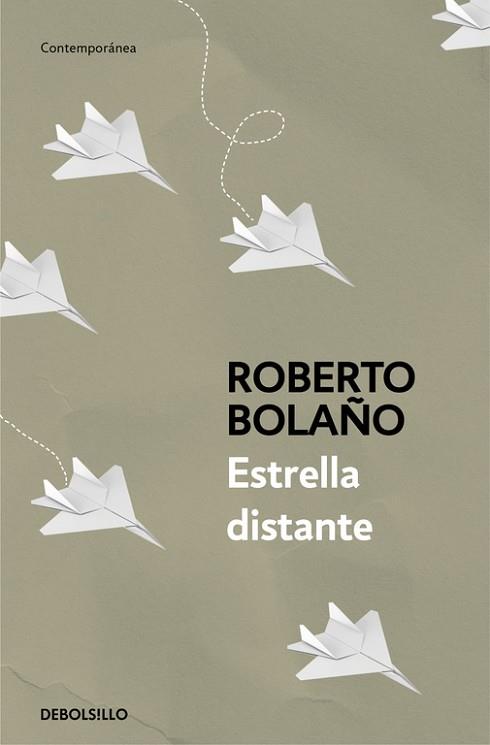 ESTRELLA DISTANTE | 9788466337045 | BOLAÑO, ROBERTO | Llibres Parcir | Librería Parcir | Librería online de Manresa | Comprar libros en catalán y castellano online