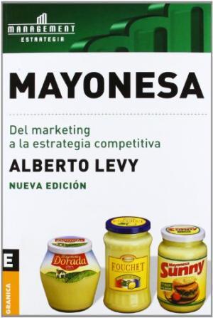 MAYONESA 3RA VERSIÓN. EL NUEVO MÉTODO PARA REALIZAR REUNIONES, CONSTRUIR CONSENSO, MEJORAR RELACIONES Y MAXIMIZAR RESULT | PODI138271 | INGOUVILLE  FRANCISCO | Llibres Parcir | Librería Parcir | Librería online de Manresa | Comprar libros en catalán y castellano online