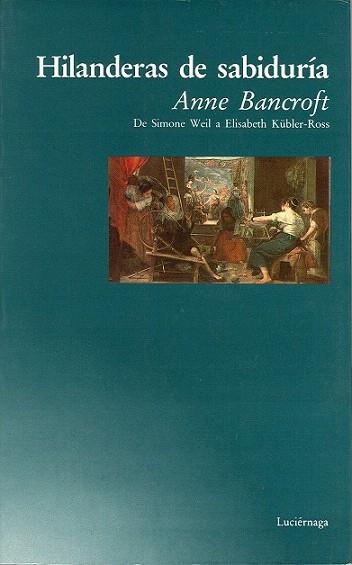 HILANDERAS DE SABIDURIA | 9788487232589 | ANNE BANCROFT | Llibres Parcir | Librería Parcir | Librería online de Manresa | Comprar libros en catalán y castellano online