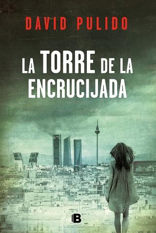 LA TORRE DE LA ENCRUCIJADA | 9788466663533 | PULIDO, DAVID | Llibres Parcir | Llibreria Parcir | Llibreria online de Manresa | Comprar llibres en català i castellà online