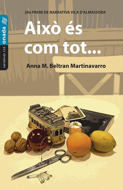 AIXÒ ÉS COM TOT... | 9788410259546 | BELTRÁN MARTÍNAVARRO, ANNA | Llibres Parcir | Llibreria Parcir | Llibreria online de Manresa | Comprar llibres en català i castellà online