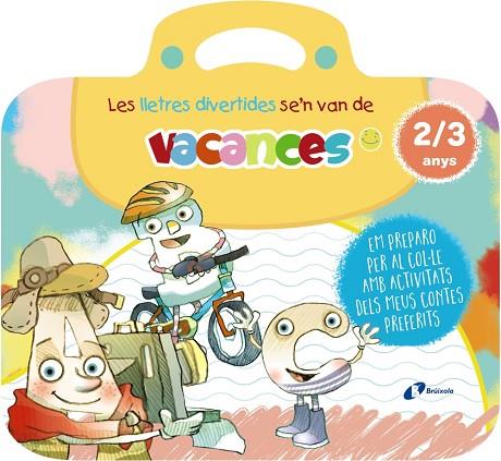 LES LLETRES DIVERTIDES SE'N VAN DE VACANCES. 2-3 ANYS | 9788413493985 | CARRIL MARTÍNEZ, ISABEL/RUBIO, EMMA | Llibres Parcir | Librería Parcir | Librería online de Manresa | Comprar libros en catalán y castellano online