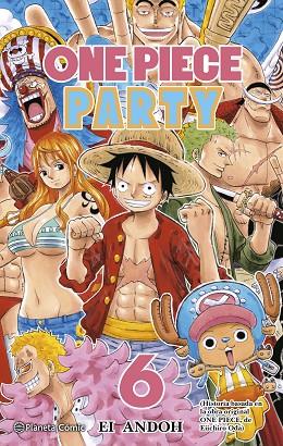 ONE PIECE PARTY Nº 06/07 | 9788491747161 | ODA, EIICHIRO | Llibres Parcir | Llibreria Parcir | Llibreria online de Manresa | Comprar llibres en català i castellà online